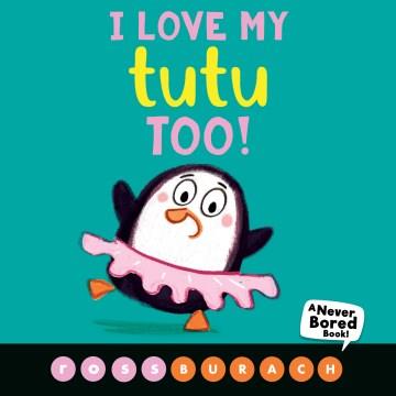 I love my tutu too!  Cover Image