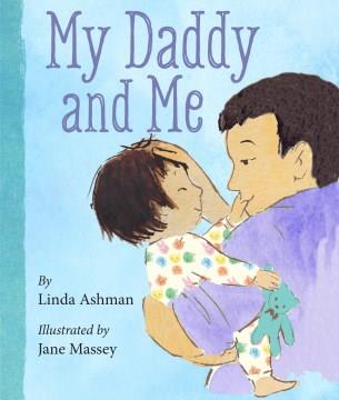 My daddy and me  Cover Image