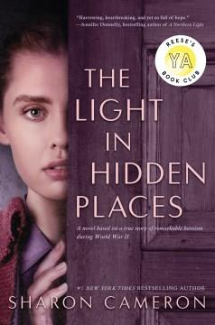 The light in hidden places : a novel based on the true story of Stefania Podgórska  Cover Image