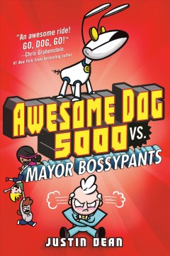 Awesome Dog 5000 vs. Mayor Bossypants  Cover Image