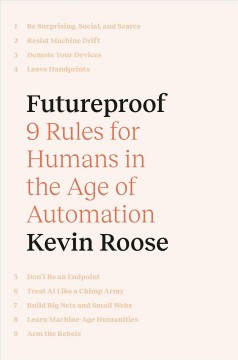 Futureproof : 9 rules for humans in the age of automation  Cover Image
