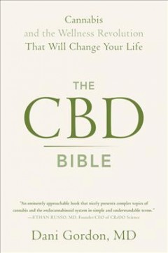 The CBD bible : cannabis and the wellness revolution that will change your life  Cover Image