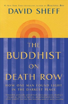 The Buddhist on death row : how one man found light in the darkest place  Cover Image