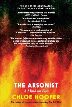 The arsonist : a mind on fire  Cover Image