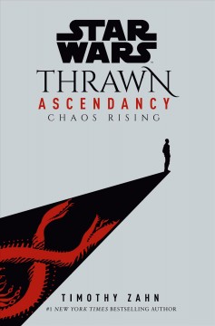 Thrawn Ascendancy. 1, Chaos rising  Cover Image