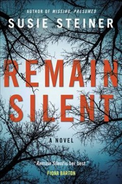Remain silent : a Manon Bradshaw novel  Cover Image