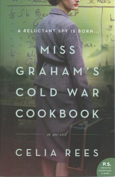 Miss Graham's Cold War cookbook  Cover Image