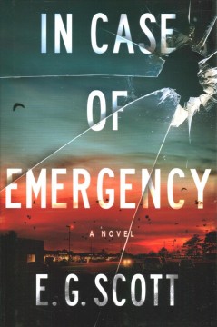 In case of emergency : a novel  Cover Image