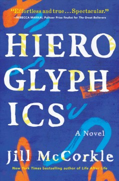 Hieroglyphics : a novel  Cover Image