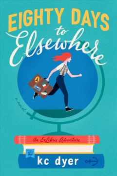 Eighty days to elsewhere  Cover Image