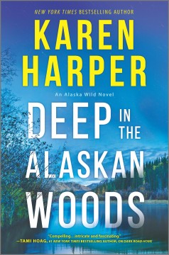 Deep in the Alaskan woods  Cover Image