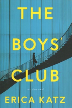 The boys' club : a novel  Cover Image