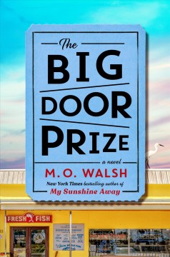 The big door prize : a novel  Cover Image
