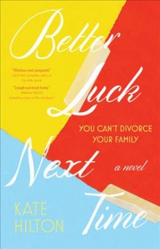 Better luck next time : a novel  Cover Image