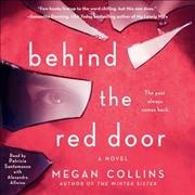 Behind the red door a novel  Cover Image