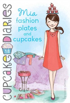 Mia, fashion plates and cupcakes  Cover Image