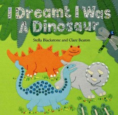 I dreamt I Was a Dinosaur  Cover Image