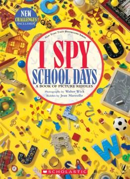 I spy school days : a book of picture riddles  Cover Image