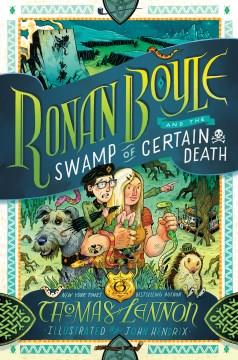 Ronan Boyle and the swamp of certain death  Cover Image