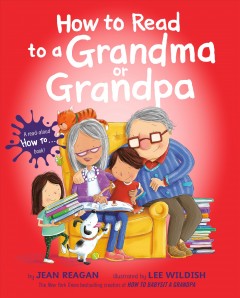 How to read to a grandma or grandpa  Cover Image