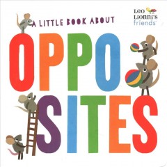 A little book about opposites  Cover Image