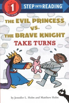 The Evil Princess vs. the Brave Knight take turns  Cover Image