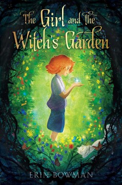 The girl and the witch's garden  Cover Image