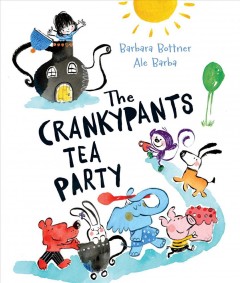 The Crankypants tea party  Cover Image