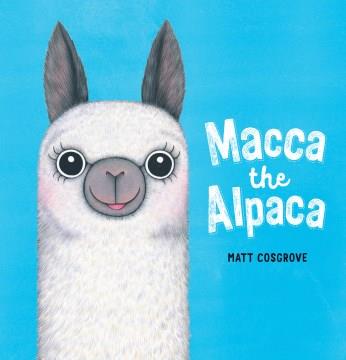 Macca the alpaca  Cover Image