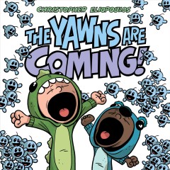 The Yawns are coming!  Cover Image