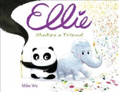 Ellie makes a friend  Cover Image