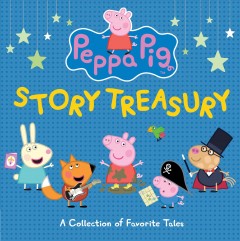 Peppa Pig story treasury. Cover Image