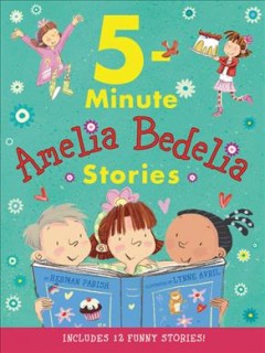 Amelia Bedelia 5-minute stories  Cover Image