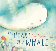 The heart of a whale  Cover Image