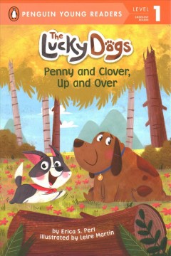 Penny and Clover, up and over  Cover Image