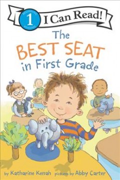 The best seat in first grade  Cover Image