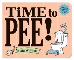 Time to pee!  Cover Image