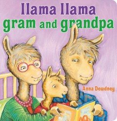 Llama Llama Gram and Grandpa  Cover Image