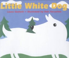 Little white dog [big book]  Cover Image