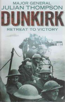 Dunkirk : retreat to victory  Cover Image