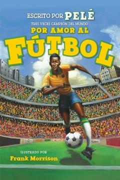 Por amor al fútbol  Cover Image