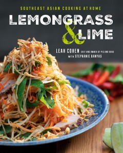 Lemongrass and lime : Southeast Asian cooking at home  Cover Image