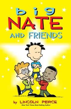 Big Nate and friends  Cover Image