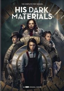 His dark materials. The complete 1st season Cover Image