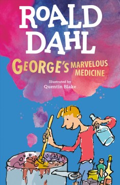 George's marvelous medicine  Cover Image