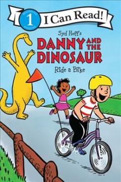 Danny and the dinosaur ride a bike  Cover Image