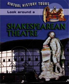 Look around a Shakespearean theater  Cover Image