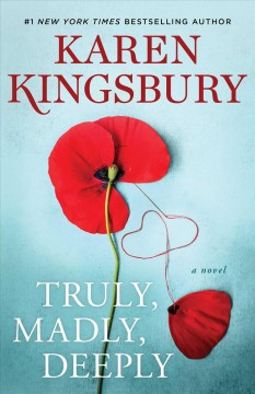 Truly, madly, deeply : a novel  Cover Image