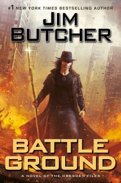 Battle ground : a novel of the Dresden files  Cover Image