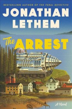 The arrest : a novel  Cover Image